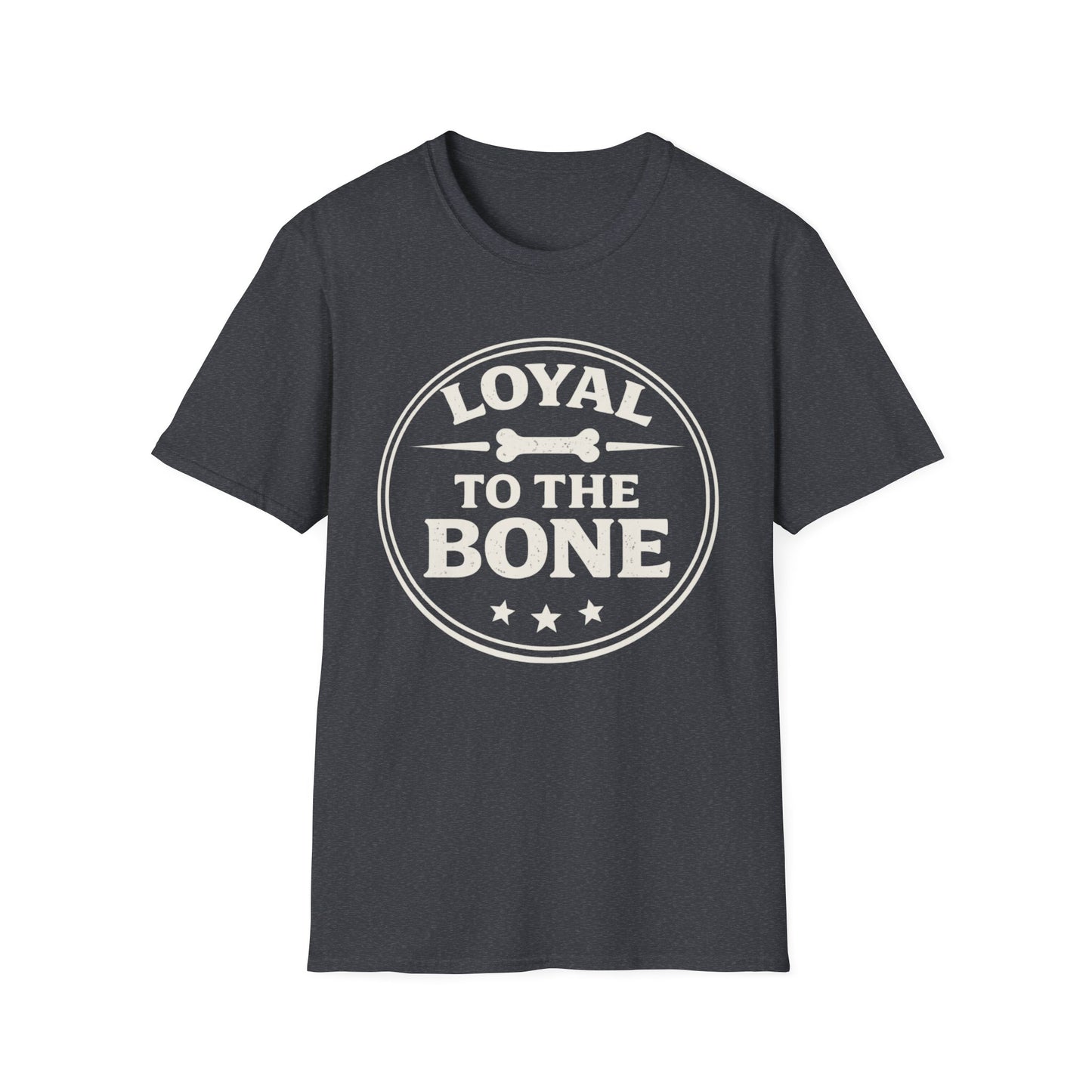 Loyal To The Bone T-Shirt