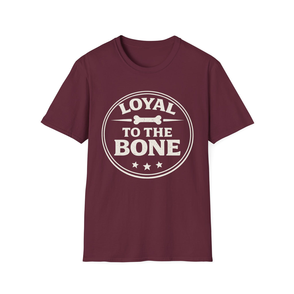 Loyal To The Bone T-Shirt