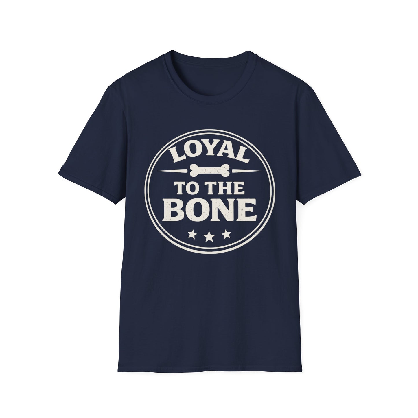 Loyal To The Bone T-Shirt
