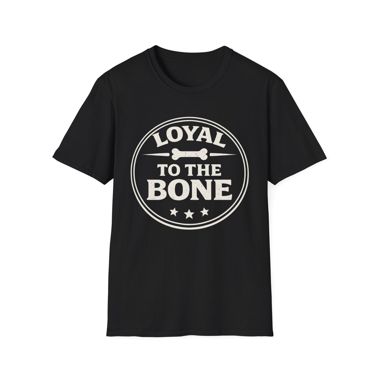 Loyal To The Bone T-Shirt