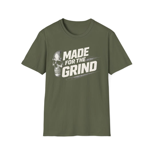 Made For The Grind Shirt | Blue Collar Work Ethic T-Shirt