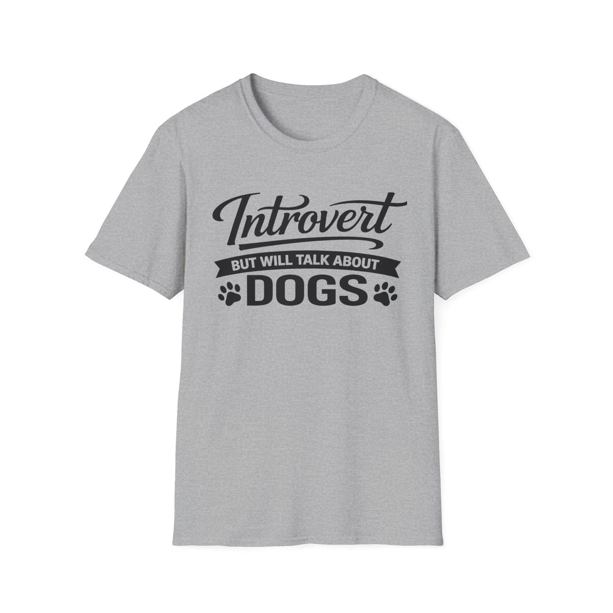 Introvert But Will Talk About Dogs T-Shirt