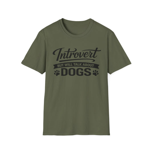 Introvert But Will Talk About Dogs T-Shirt