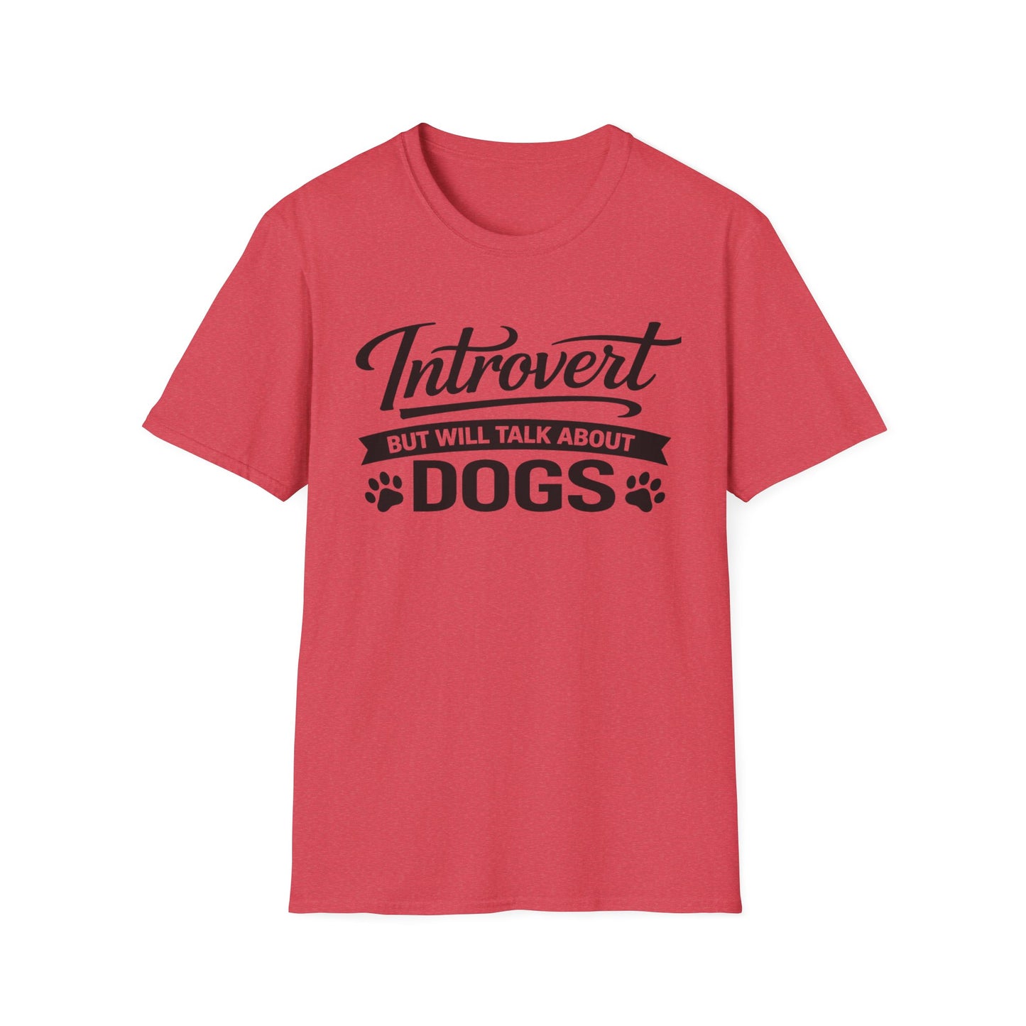 Introvert But Will Talk About Dogs T-Shirt