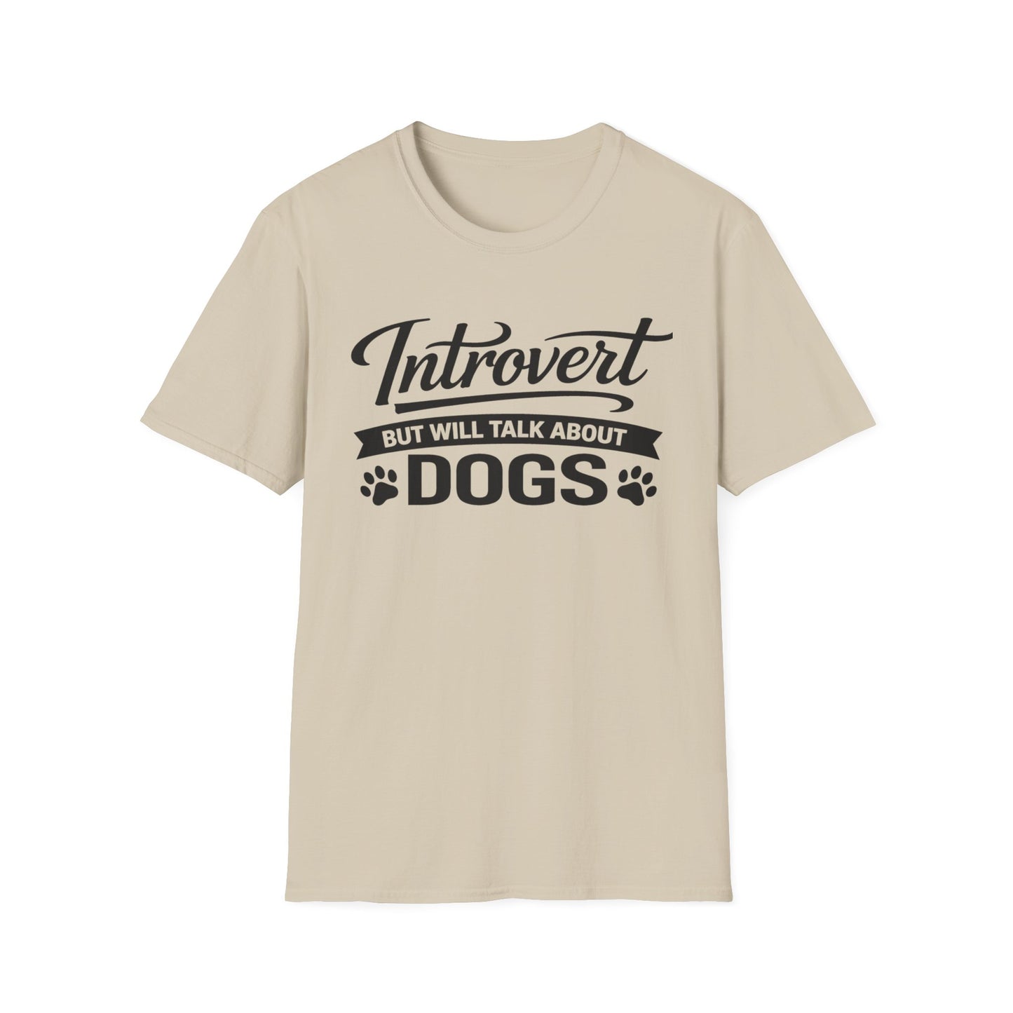 Introvert But Will Talk About Dogs T-Shirt