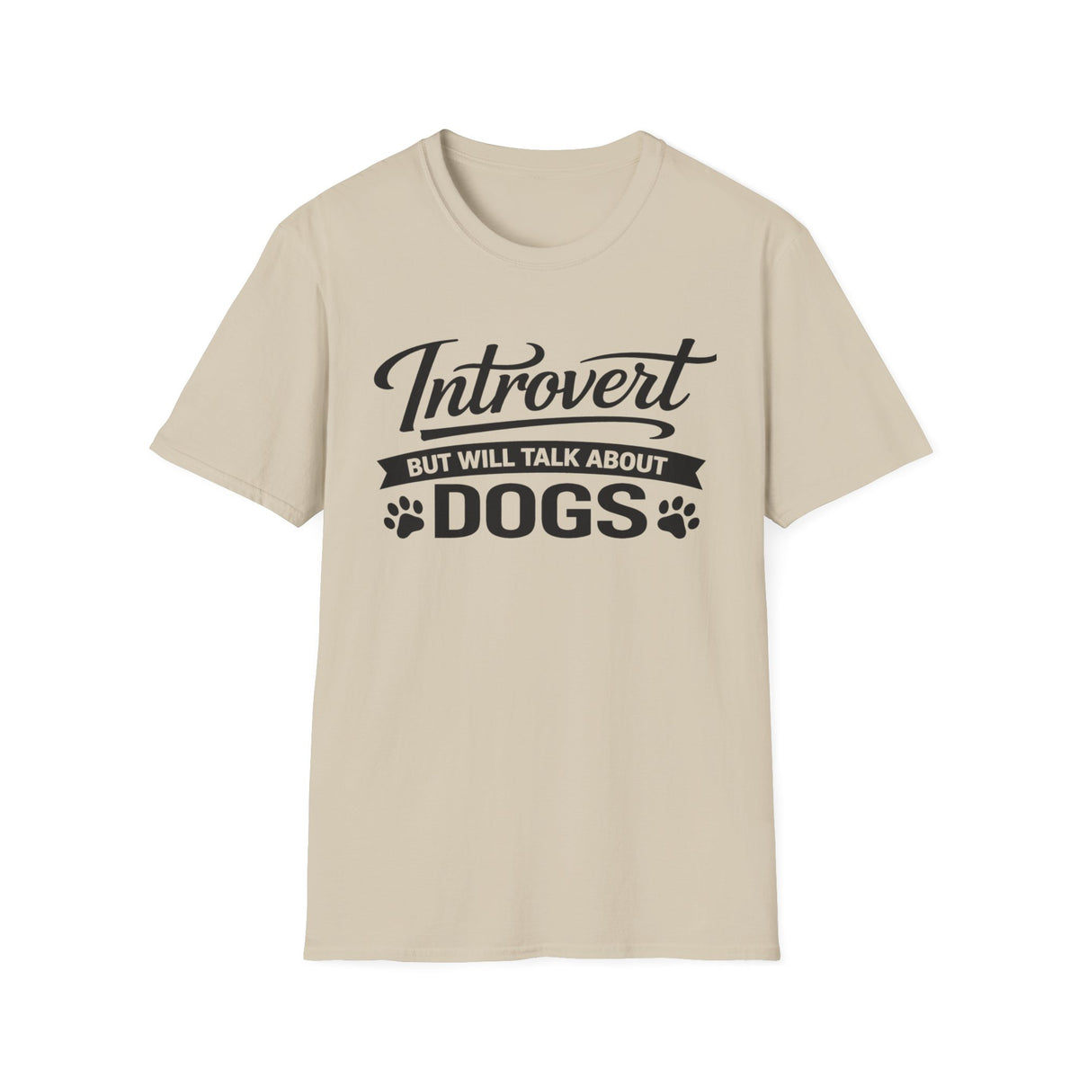 Introvert But Will Talk About Dogs T-Shirt